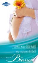 Télécharger le livre libro L'enfant Du Dr Carlos Medina - Une Troublante Révélation